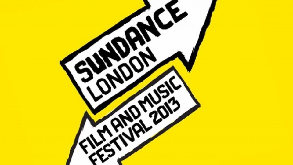 Sundance London 2013