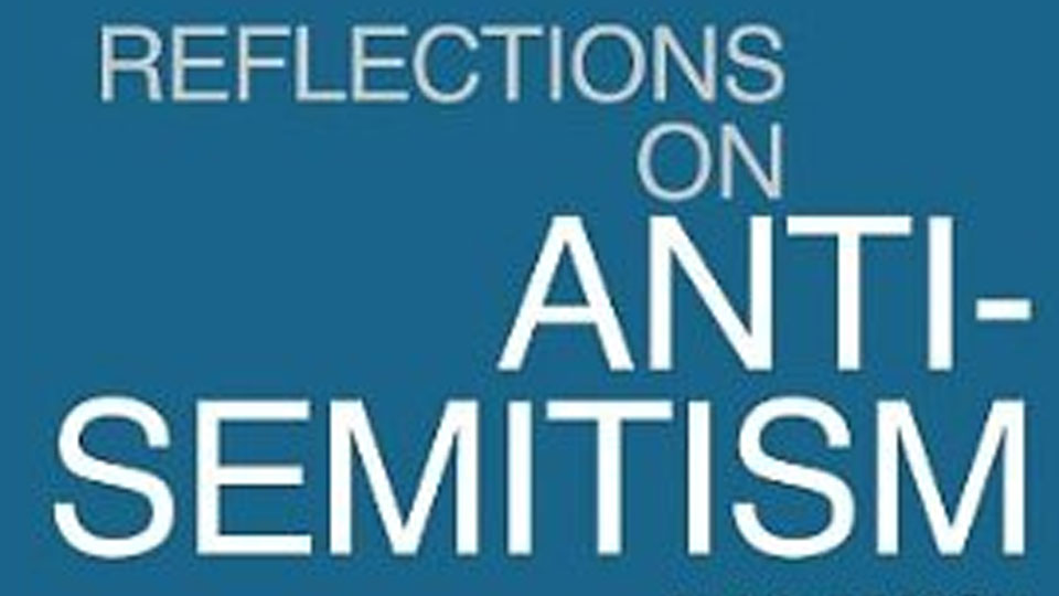 Reflection on Anti-Semitism