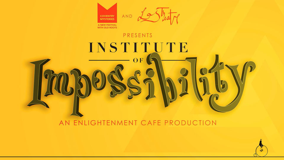 The Institute of Impossibility