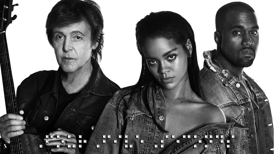 Rihanna, Kanye West & Paul McCartney