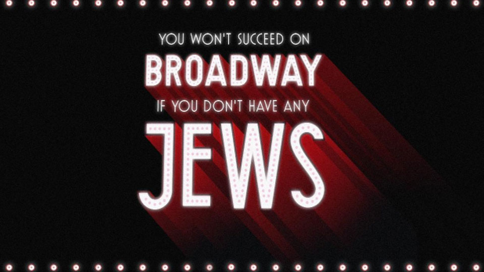 You Won't Succeed On Broadway