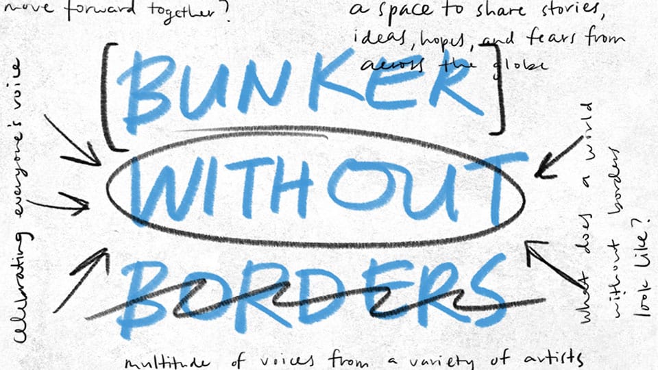 Bunker Without Borders