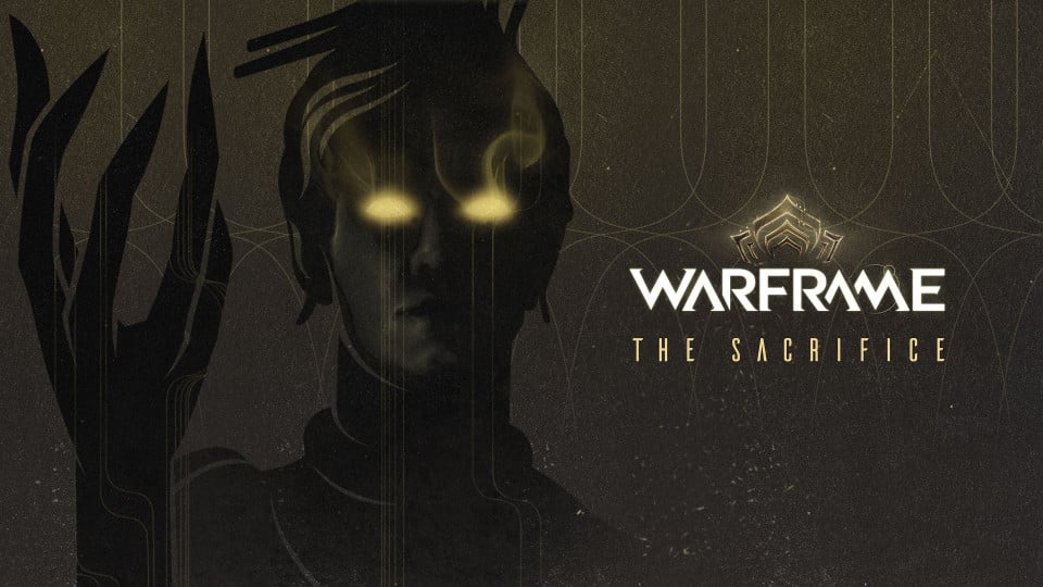 Warframe - The Sacrifice