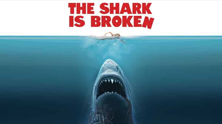 The Shark is Broken