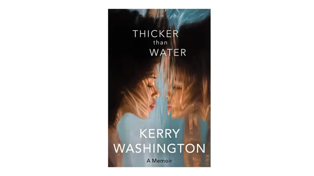 Kerry Washington - Thicker Than Water